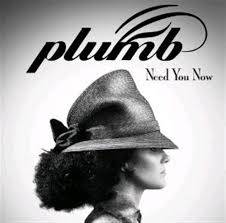 Plumb : Need You Now